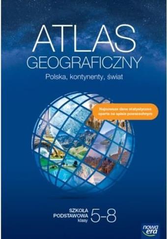 Atlas geograficzny. Polska, kontynenty, świat. Szk