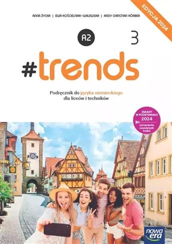 #trends 3. Liceum i technikum. Podręcznik. Edycja