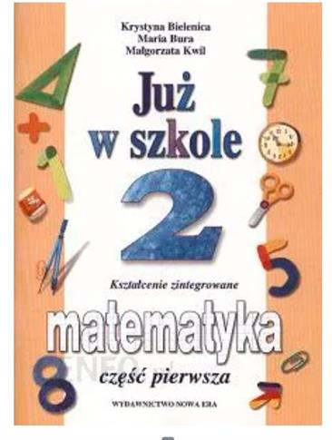 Już w szkole 2 Matematyka Część 1