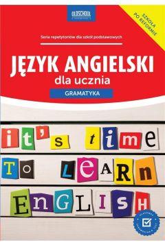 Język angielski dla ucznia. Gramatyka