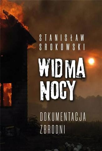 Widma nocy. Dokumentacja zbrodni