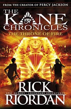 THE THRONE OF FIRE (THE KANE CHRONICLES BOOK 2)