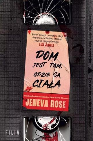 DOM JEST TAM, GDZIE SĄ CIAŁA