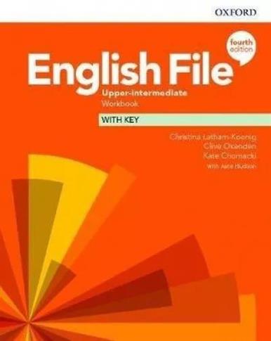 English File. Upper Intermediate Workbook with Key