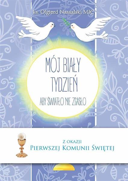 MÓJ BIAŁY TYDZIEŃ