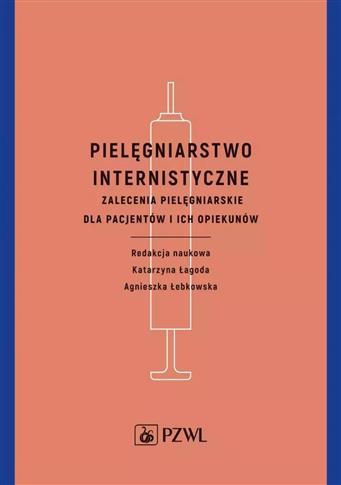 Pielęgniarstwo internistyczne. Zalecenia pielęgnia