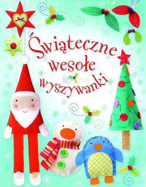 ŚWIĄTECZNE WESOŁE WYSZYWANKI