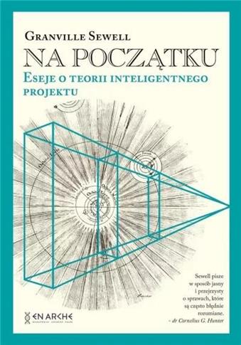 Na początku. Eseje o teorii inteligentnego projekt