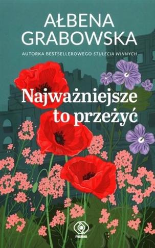 Najważniejsze to przeżyć