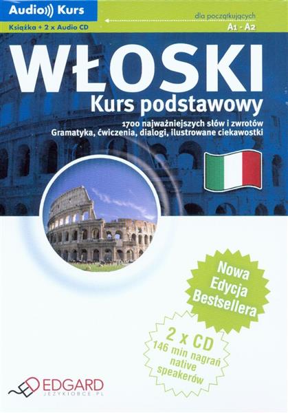 WŁOSKI. KURS PODSTAWOWY. NOWA EDYCJA + 2 CD