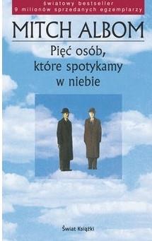 Pięć osób, które spotkamy w niebie