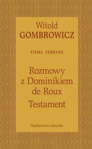 Testament. Rozmowy z Dominikiem de Roux. Pisma zeb