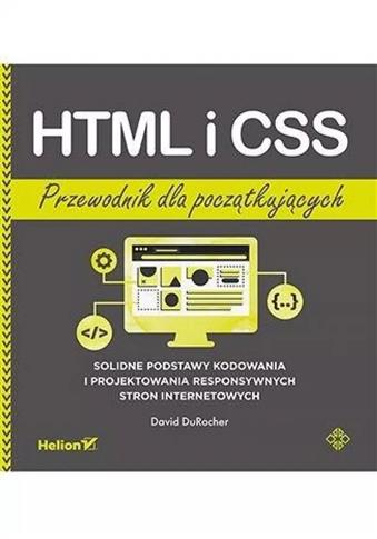 HTML i CSS. Przewodnik dla początkujących