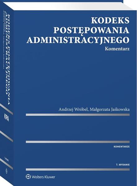 KODEKS POSTĘPOWANIA ADMINISTRACYJNEGO KOMENTARZ