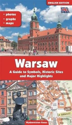 Warszawa. Przewodnik po symbolach, zabytkach i ...