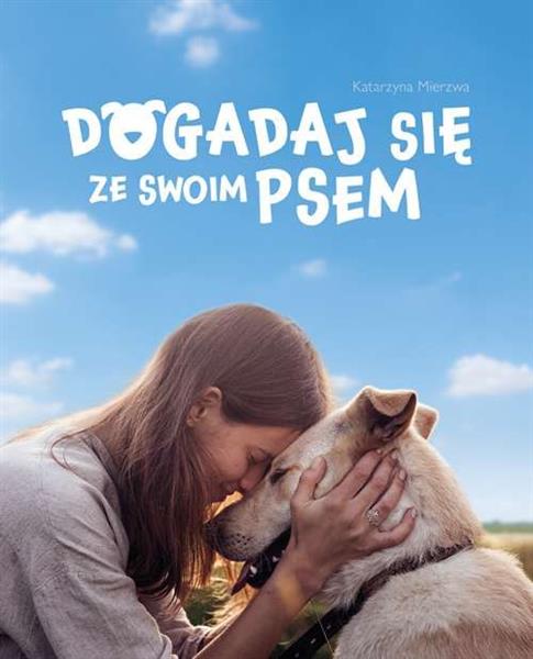 DOGADAJ SIĘ ZE SWOIM PSEM