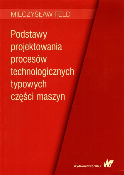 Podstawy projektowania procesów technologicznych