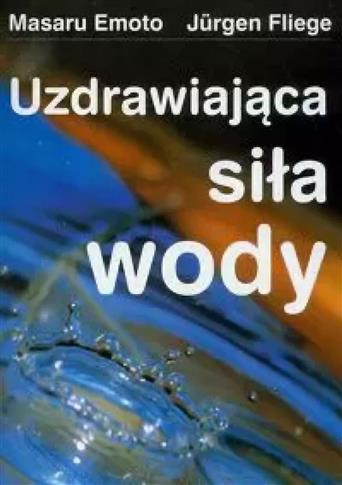 Uzdrawiająca siła wody