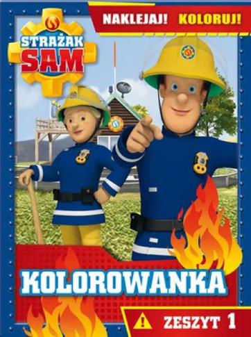 Strażak Sam. Kolorowanka Naklejaj! Koloruj! Zeszyt