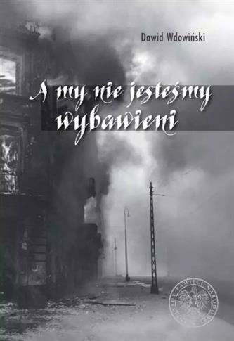 A MY NIE JESTEŚMY WYBAWIENI
