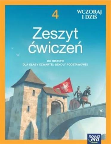 Wczoraj i dziś NEON. Klasa 4. Zeszyt ćwiczeń