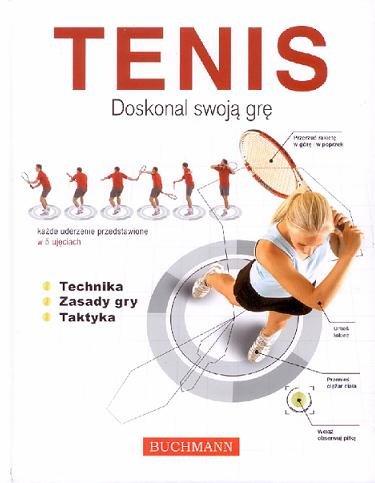 Tenis. Doskonal swoją grę