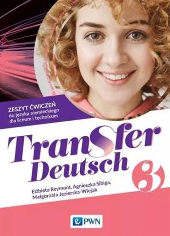 Transfer Deutsch 3. Zeszyt ćwiczeń