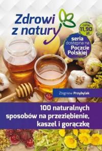 100 NATURALNYCH SPOSOBÓW NA PRZEZIĘBIENIE...100 NA