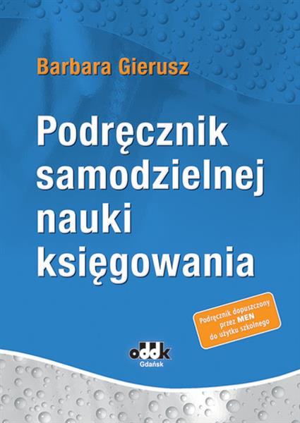 PODRĘCZNIK SAMODZIELNEJ NAUKI KSIĘGOWANIA