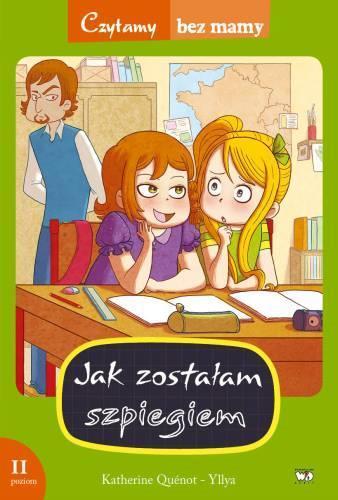 JAK ZOSTAŁAM SZPIEGIEM