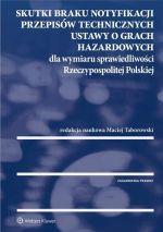 SKUTKI BRAKU NOTYFIKACJI PRZEPISÓW TECHNICZNYCH