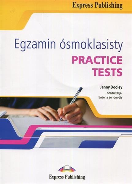 EGZAMIN ÓSMOKLASISTY. PRACTICE TESTS + CD