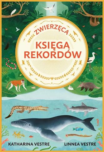 ZWIERZĘCA KSIĘGA REKORDÓW