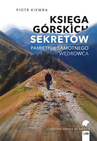 Księga górskich sekretów. Pamiętnik samotnego