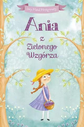 ANIA Z ZEILONEGO WZGÓRZA