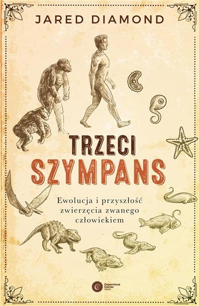 TRZECI SZYMPANS EWOLUCJA I PRZYSZŁOŚĆ