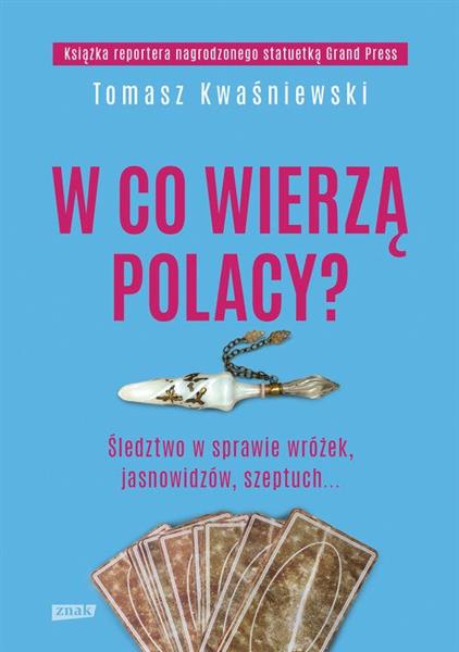 W CO WIERZĄ POLACY ŚLEDZTWO W SPRAWIE WRÓŻEK JASNO