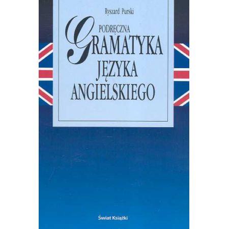 PODRĘCZNA GRAMATYKA JĘZYKA ANGIELSKIEGO