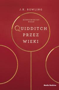 QUIDDITCH PRZEZ WIEKI