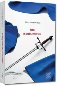 TRZEJ MUSZKIETEROWIE