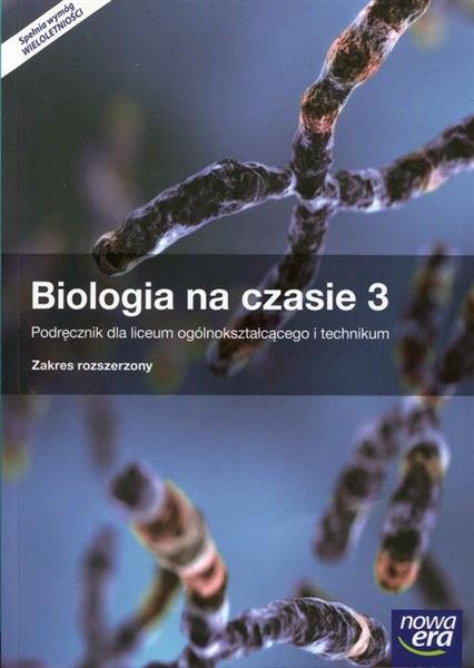 BIOLOGIA NA CZASIE 3. PODRĘCZNIK DLA LICEUM OGÓLN.