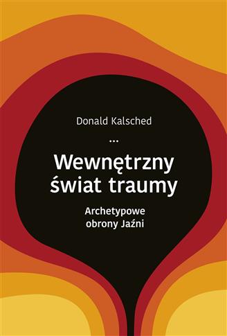 Wewnętrzny świat traumy