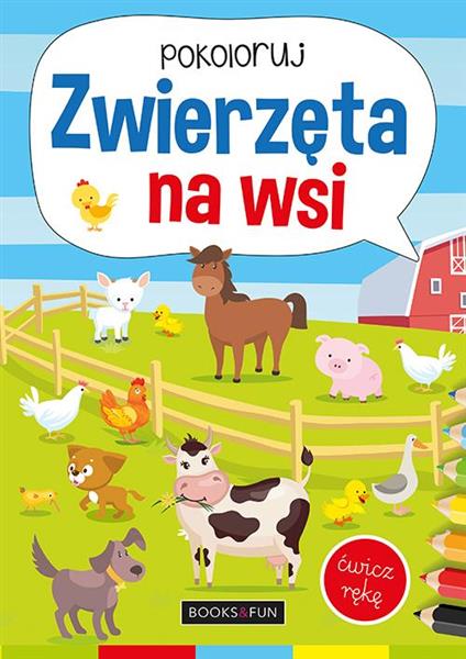 ZWIERZĘTA NA WSI POKOLORUJ