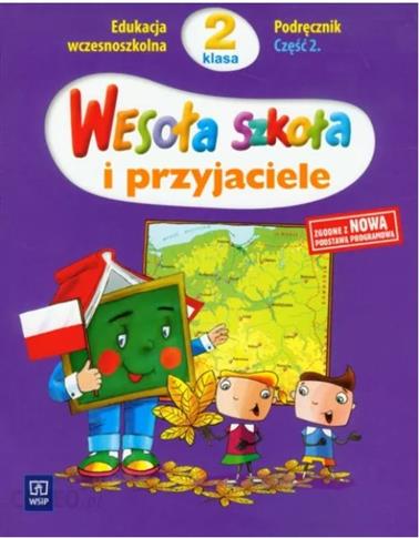 Wesoła szkoła i przyjaciele 2 podręcznik część 2