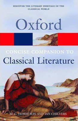 The Concise Oxford Companion to Classical Literatu