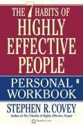 THE 7 HABITS OF HIGHLY EFFECTIVE PEOPLE. WORKBOOK
