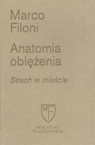 MINIATURY FILOZOFICZNE. ANATOMIA OBLĘŻENIA. ...