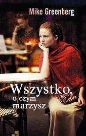 WSZYSTKO O CZYM MARZYSZ WYD. KIESZONKOWE