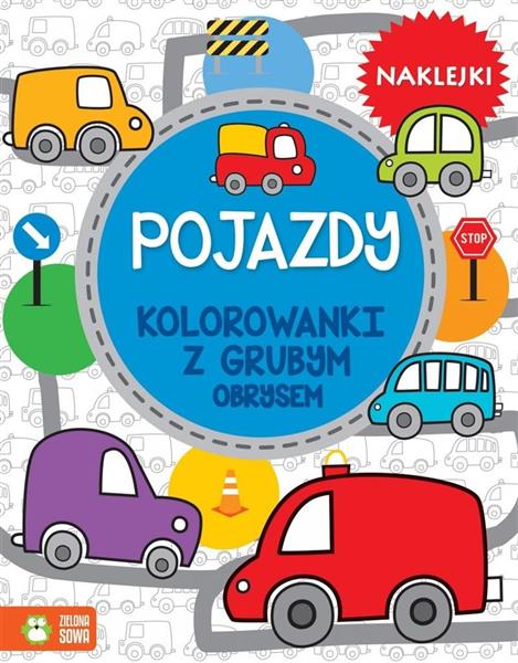 KOLOROWANKI Z GRUBYM OBRYSEM. POJAZDY