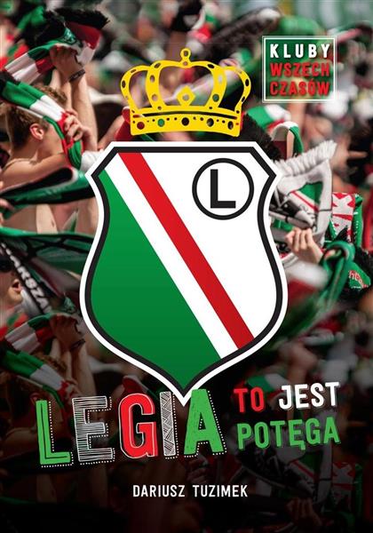 LEGIA TO JEST POTĘGA